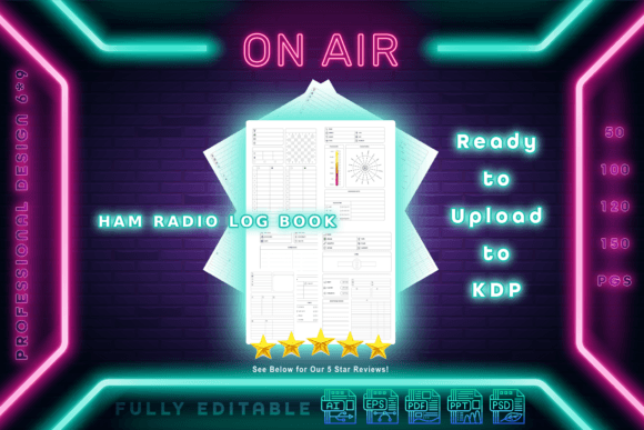The Essential Tool for Modern Ham Radio Operators: Your Ham Radio Log Book KDP FULL EDIT