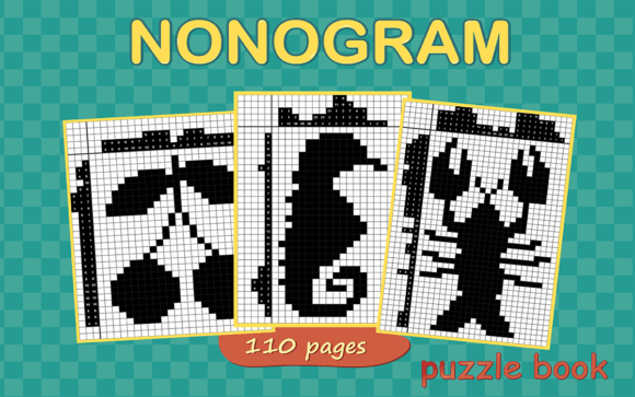 The Nonogram Puzzle Book: Your Gateway to Focused Fun and Mental Fitness